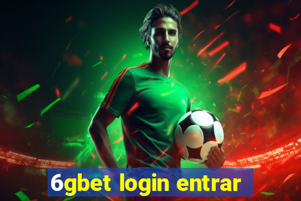 6gbet login entrar